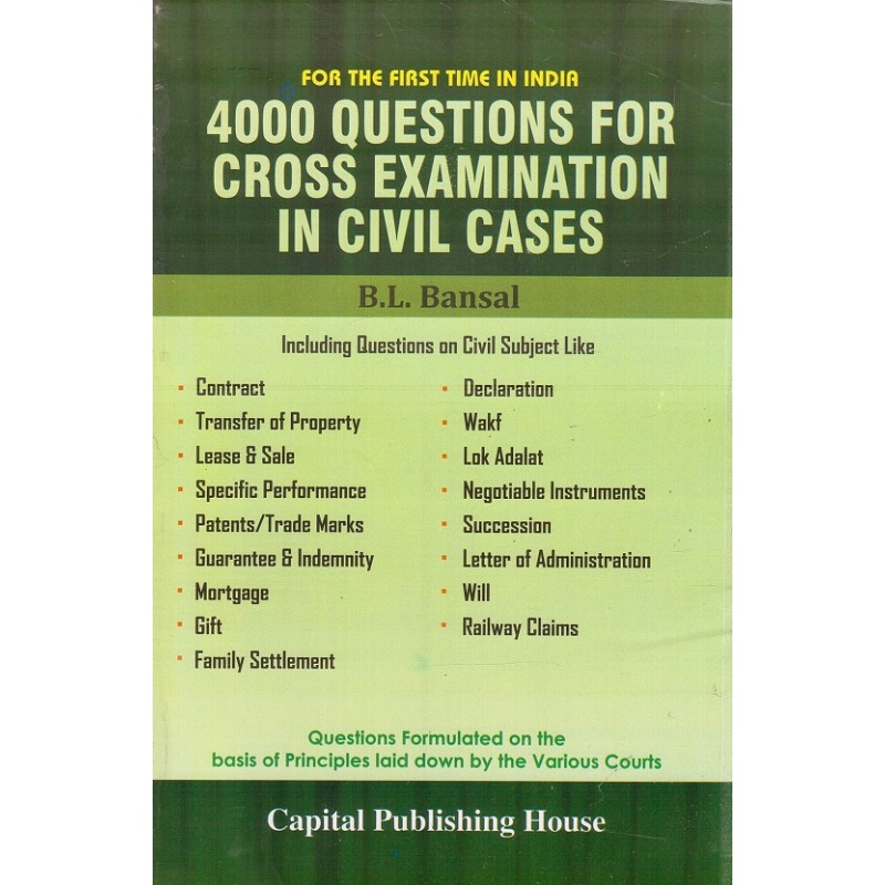 4000 Questions For Cross Examination In Civil Cases By B L Bansal 